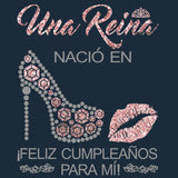 Una Reina Nació En Feliz Cumpleaños Para Mí