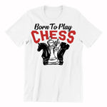 Playera de Ajedrez Born To Play Chess