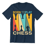 Playera de Ajedrez Born To Play Chess Vintage