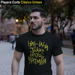 Playeras Comics HaHaHa Jokes on You Batman