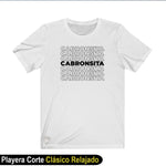 Playera Chingona Cabronsita Cabronsita Cabronsita