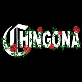 Playera Chingona Chingona Chingona