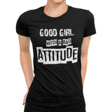 Good Girl With A Bad Attitude