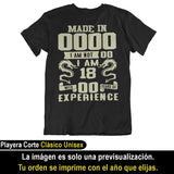 Playeras, blusas y camisetas personalizadas de cumpleaños para hombre y mujer Made In I am not I am With Years Of Experience